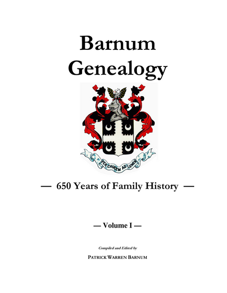 Barnum Genealogy: 650 Years Of Family History, Volume 1 – Higginson ...