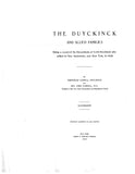 Duyckinck & allied families.: record of the descendants of Evert Duyckinck who settled in New Amsterdam, now New York in 1638. 1908