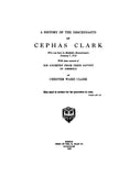 CLARK: History of the descendants of Cephas Clark, b. Medfield, MA, 1745