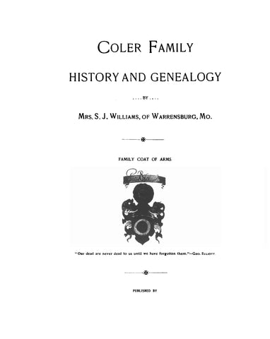 Coler Family history and genealogy 1900