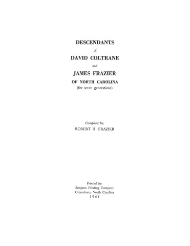 COLTRANE: Descendants of David Coltrane and James Frazier of NC 1961