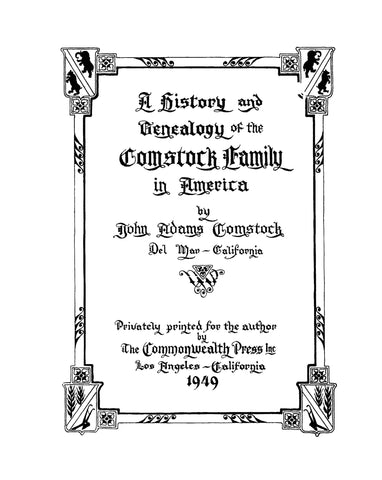 COMSTOCK: History and Genealogy of the Comstock family in America 1949