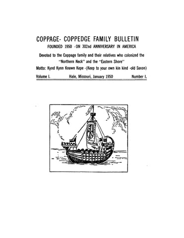 COPPAGE - COPPEDGE Family bulletin, Vol. I. 1950