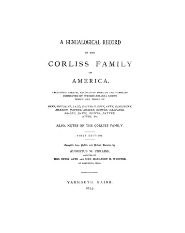 CORLISS: Genealogical record of the Corliss family of America 1875