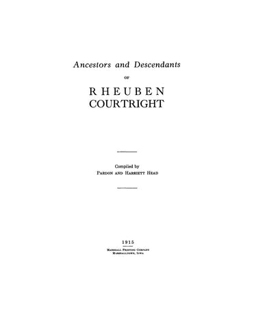 COURTRIGHT: Ancestors & descendants of Rheuben Courtright 1915