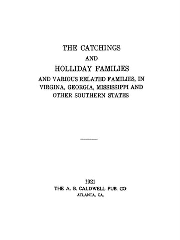 CATCHINGS - HOLLIDAY Families & Various Related Families in VA, GA, MS ...