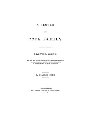 COPE: Record of the Cope family, as established in America by Oliver Cope 1861