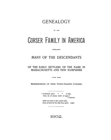 CORSER: Genealogy of the Corser family in America 1902