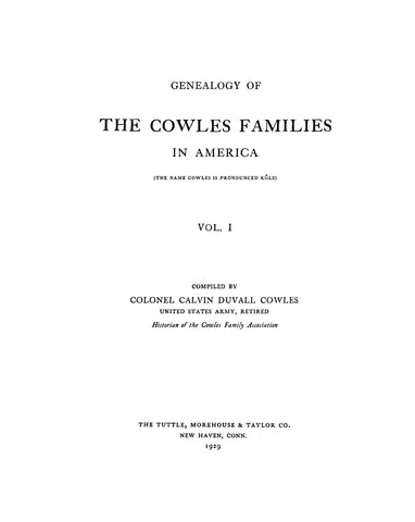 COWLES: Genealogy of the Cowles families in America. 2 Volumes. 1929