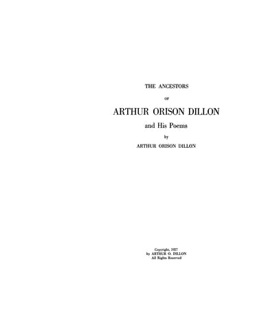 DILLON: Ancestors of Arthur Orison Dillon and His Poems 1927