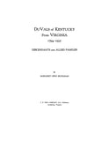 DuVAL: DuVals of Kentucky from Virginia,  1794-1935, descendants & allied families 1935