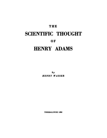 ADAMS: The Scientific Thought of Henry Adams (Softcover)