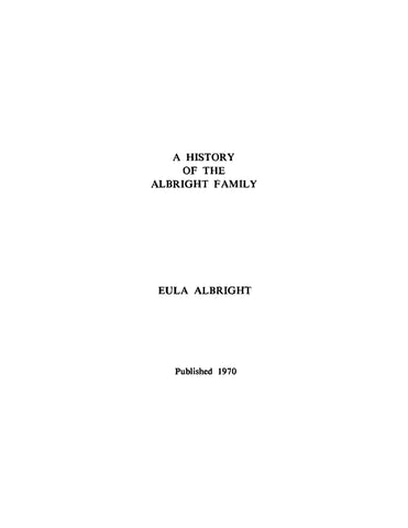 ALBRIGHT: A History of the Albright Family (Softcover)