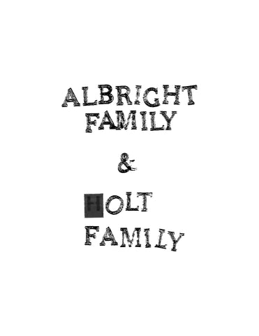 ALBRIGHT:  Albright Family and Holt Family