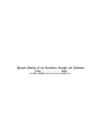 BARNETT: Barnett Family of the Carolinas, Georgia, and Alabama 1700-1952 (Softcover)