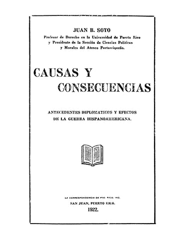 Causas y Consecuencias Antecedentes Diplomaticos y Efectos de la Guerra Hispanoamericana