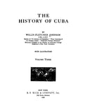 CUBA: The History of Cuba