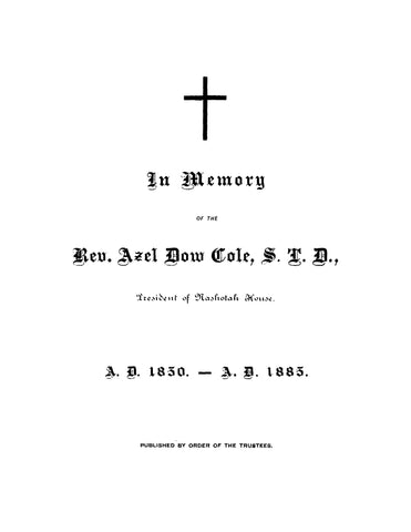 COLE: In Memory of the Rev Azel Dow Cole AD1850-AD1885 (Softcover)