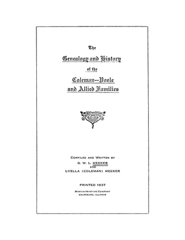 COLEMAN: The Genealogy and History of the Coleman-Poole and Allied Families (Softcover)