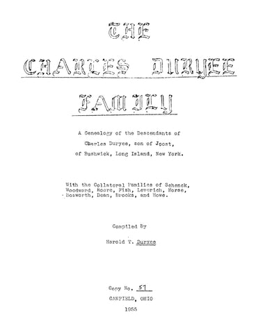 DURYEE: The Charles Duryee Family: A Genealogy of the Descendants of Charles Duryee, Son of Joost, of Brunswick, Long Island, New York (Softcover)