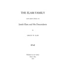 ELAM Family, with special reference to Josiah Elam and his descendants 1933