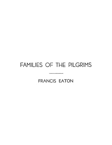 EATON: Families of the Pilgrims - Francis Eaton (Softcover)