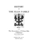 ELLIS: History of the Ellis family and descendants of William Ellis of Bideford, P.E.I. 1950