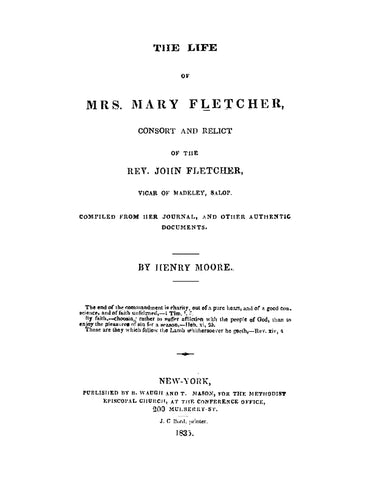 FLETCHER: The Life of Mrs Mary Fletcher, Consort and Relict of the Rev John Fletcher, Vicar of Madeley Salop