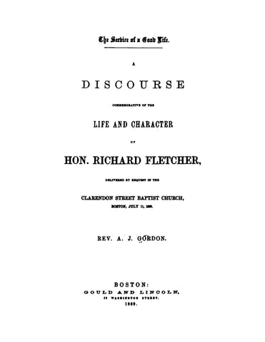 FLETCHER: A Discourse Commemorative of the Life and Character of Hon Richard Fletcher (Softcover)