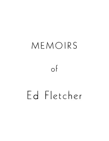 FLETCHER: Memorials of Ed Fletcher (Hardcover)