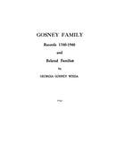 Gosney Family Records 1740-1940, and Related Families 1940