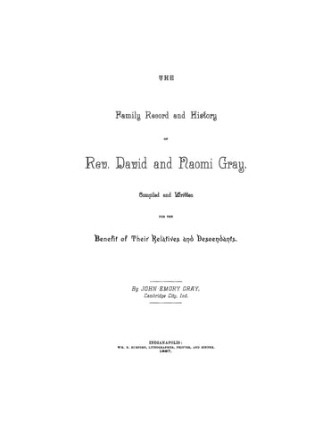 GRAY: The Family Record and History of Rev. David and Naomi Gray 1887