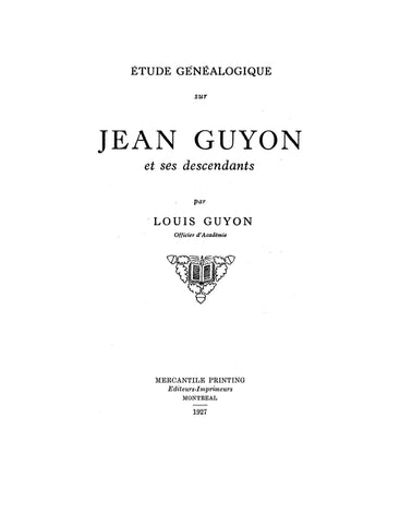 GUYON: Etude genealogique sur Jean Guyon 1927