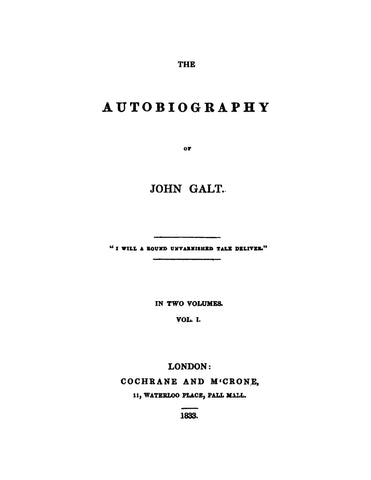 GALT: The Autobiography of John Galt, Volume 1