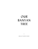 HOLCOMBE:  Our Banyan Tree, The Holcombe Family 1961