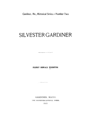 GARDINER: Genealogy of Sylvester Gardiner (Softcover)