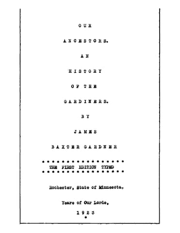 GARDINER: Our Ancestors: An History of the Gardiners (Softcover)