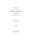 GEER: Genealogy of the Geer family in America from 1635-1914