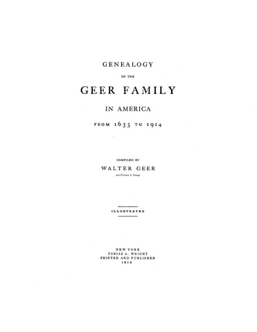 GEER: Genealogy of the Geer family in America from 1635-1914