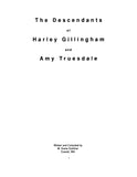 GILLINGHAM: The Descendants of Harley Gillingham and Amy Truesdale (Softcover) 2003