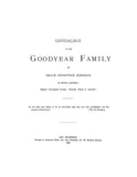 GOODYEAR: Genealogy of the Goodyear family 1899