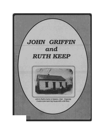 GRIFFIN: The Family of John Griffin and Ruth Keep: A Collection of Histories of their Descendants