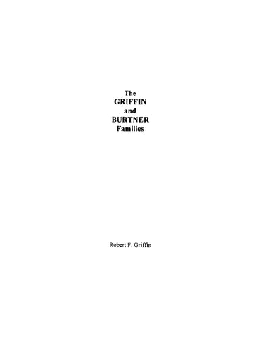 GRIFFIN: The Griffin and Burtner Families (Softcover)