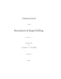 GRIFFING: Genealogy of the descendants of Jasper Griffing