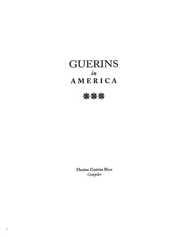 GUERIN: Guerins in America, 1690-2002. 2003