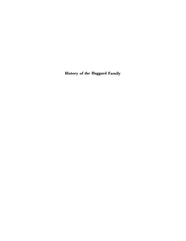 HAGGARD: History of the Haggard family in England and America, 1433 to 1899 to 1938