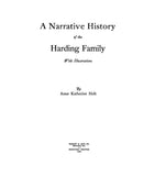 HARDING: A narrative history of the Harding family 1904