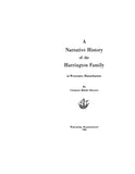 HARRINGTON: Narrative history of the Harrington family in Worcester, MA 1963