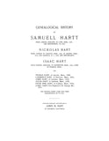 HARTT: Genealogical History of Samuell Hartt from London, England, to Lynn, Mass., 1640 and Descendants, to 1903