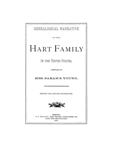 HART Family; Genealogical narrative of the Hart family in the United States 1882